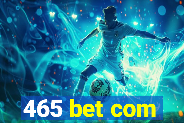 465 bet com